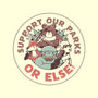 Support Our Parks Or Else-None-Fleece-Blanket-tobefonseca