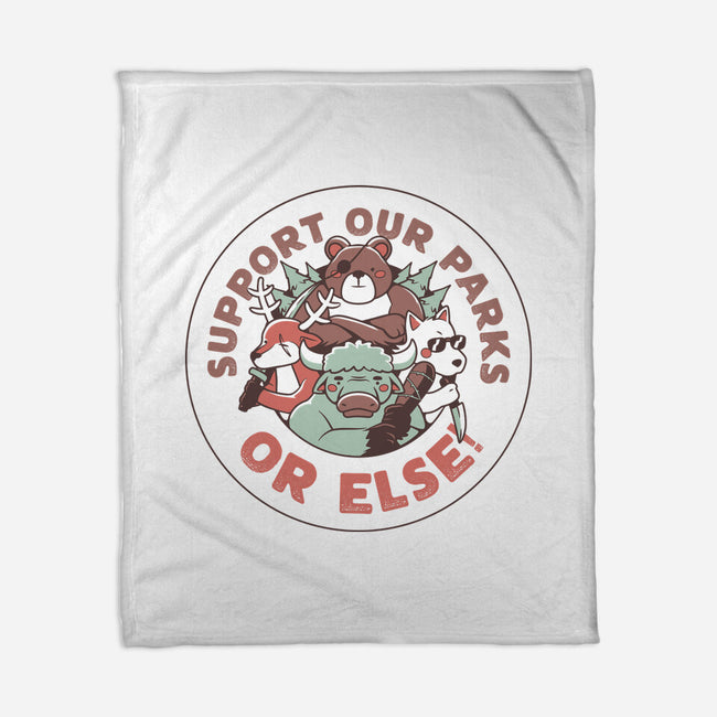 Support Our Parks Or Else-None-Fleece-Blanket-tobefonseca