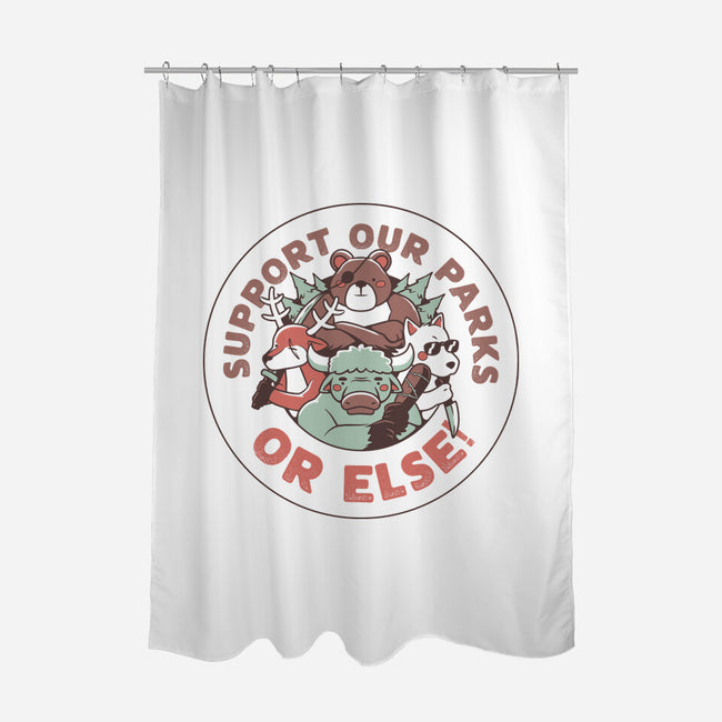 Support Our Parks Or Else-None-Polyester-Shower Curtain-tobefonseca