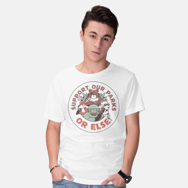 Support Our Parks Or Else-Mens-Basic-Tee-tobefonseca