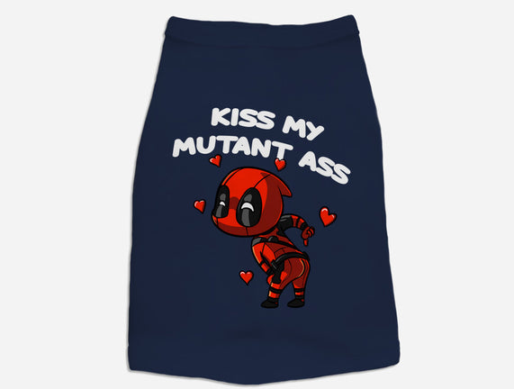 Kiss My Mutant Ass