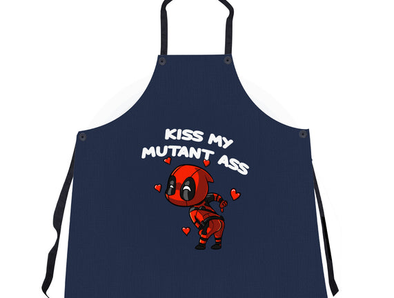 Kiss My Mutant Ass