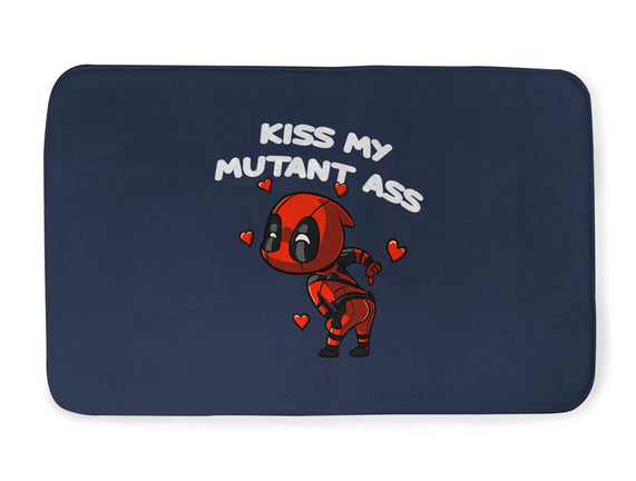 Kiss My Mutant Ass