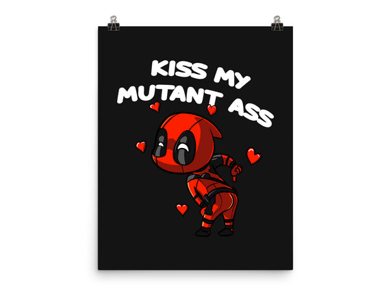 Kiss My Mutant Ass