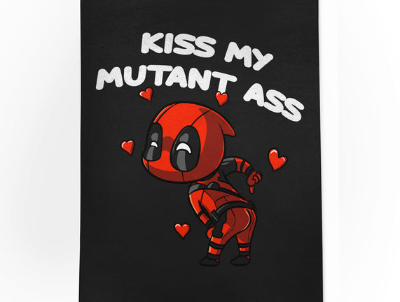 Kiss My Mutant Ass