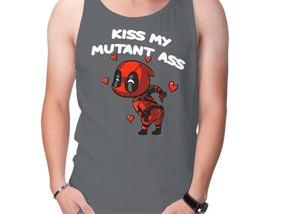 Kiss My Mutant Ass