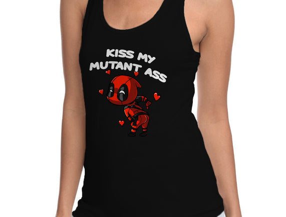 Kiss My Mutant Ass