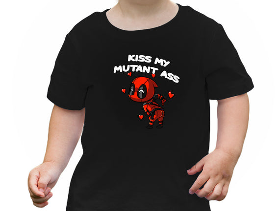 Kiss My Mutant Ass