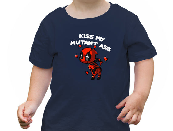 Kiss My Mutant Ass