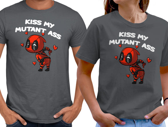 Kiss My Mutant Ass