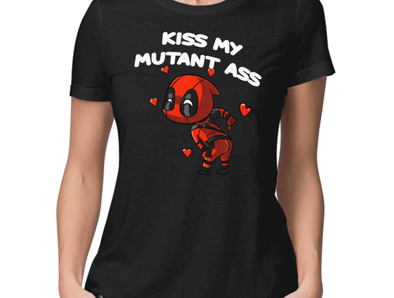 Kiss My Mutant Ass