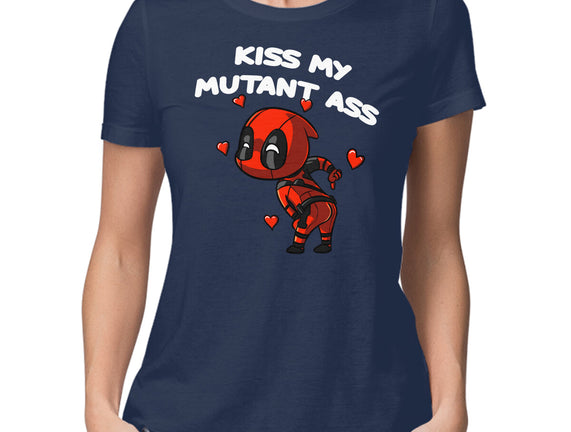 Kiss My Mutant Ass