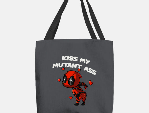 Kiss My Mutant Ass