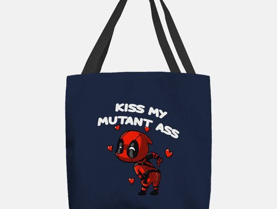 Kiss My Mutant Ass