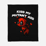 Kiss My Mutant Ass-None-Fleece-Blanket-fanfabio