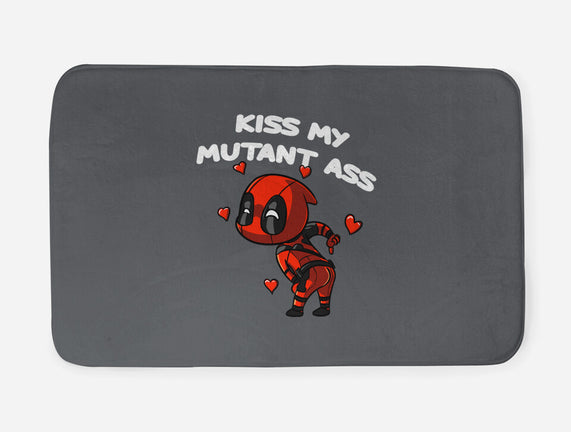 Kiss My Mutant Ass