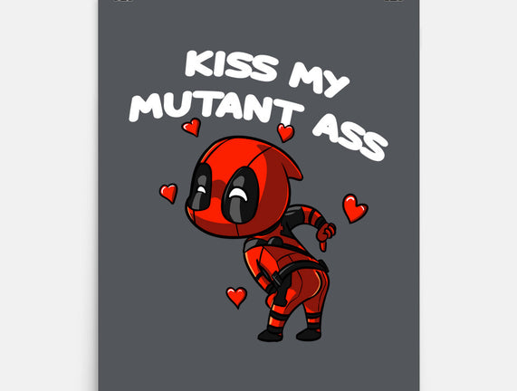 Kiss My Mutant Ass