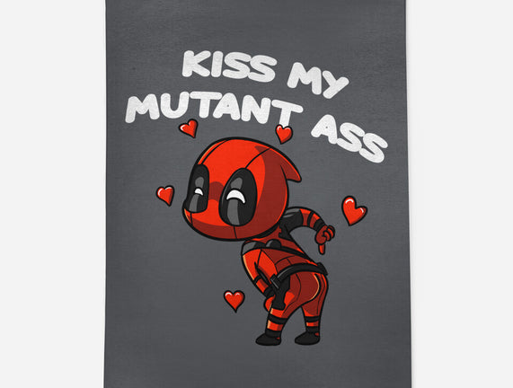 Kiss My Mutant Ass