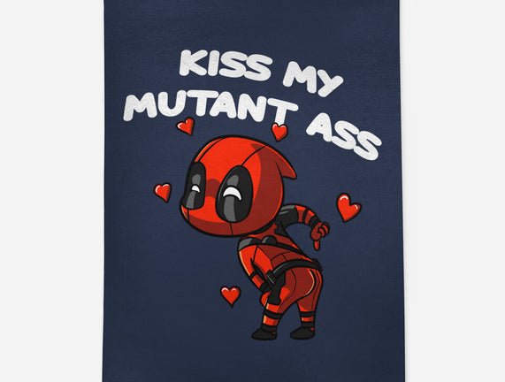 Kiss My Mutant Ass