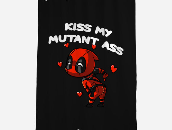 Kiss My Mutant Ass