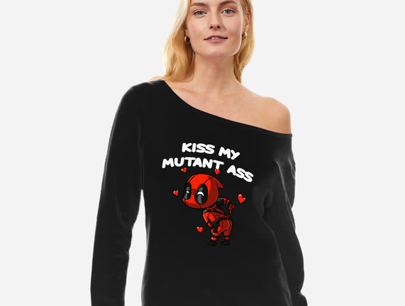 Kiss My Mutant Ass