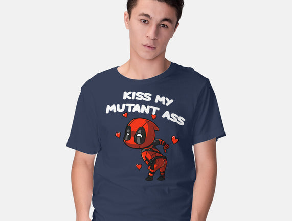 Kiss My Mutant Ass