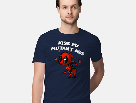 Kiss My Mutant Ass