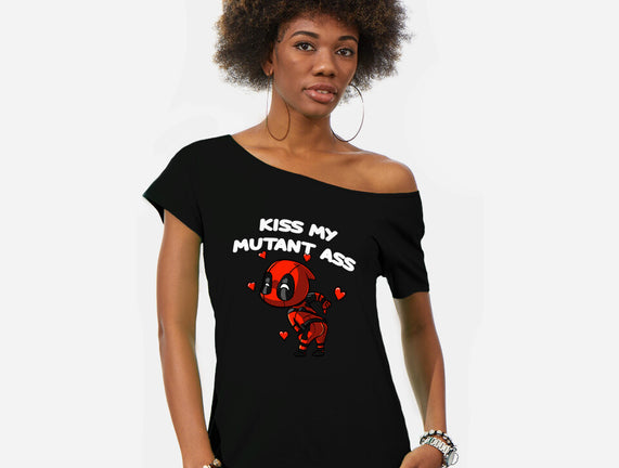 Kiss My Mutant Ass