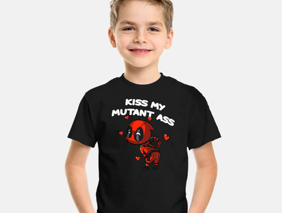 Kiss My Mutant Ass