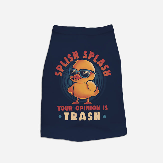 Your Opinion Is Trash-Dog-Basic-Pet Tank-eduely