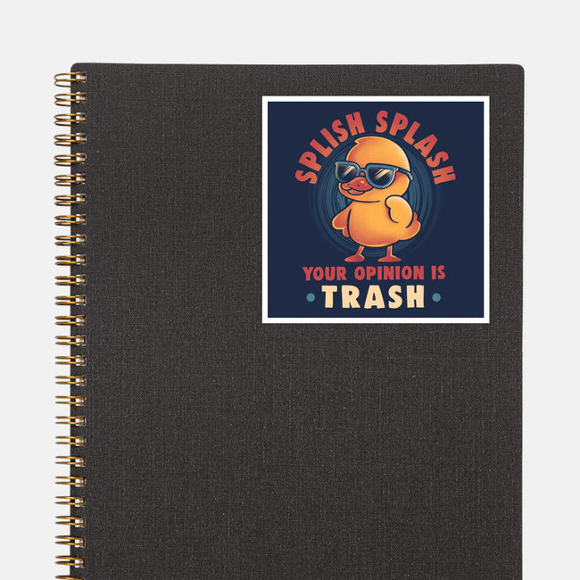 Your Opinion Is Trash-None-Glossy-Sticker-eduely