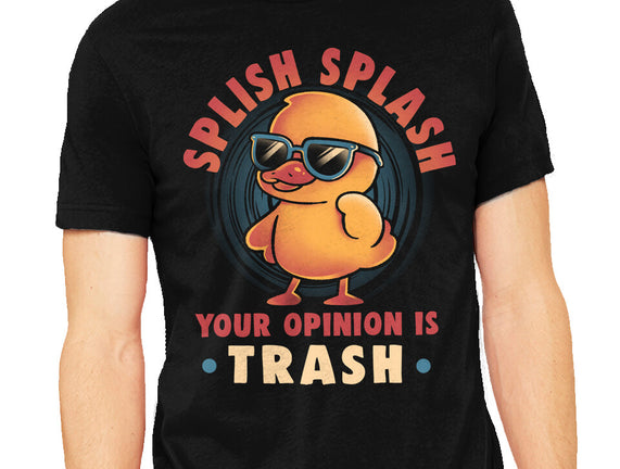 Your Opinion Is Trash