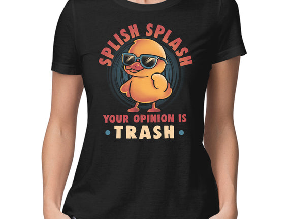 Your Opinion Is Trash