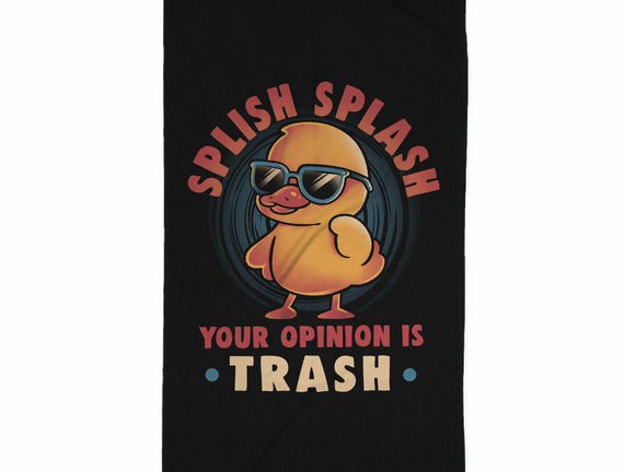 Your Opinion Is Trash