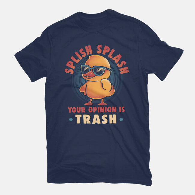 Your Opinion Is Trash-Mens-Premium-Tee-eduely