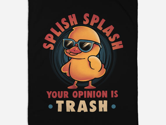 Your Opinion Is Trash