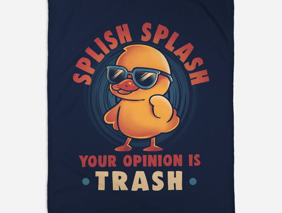 Your Opinion Is Trash