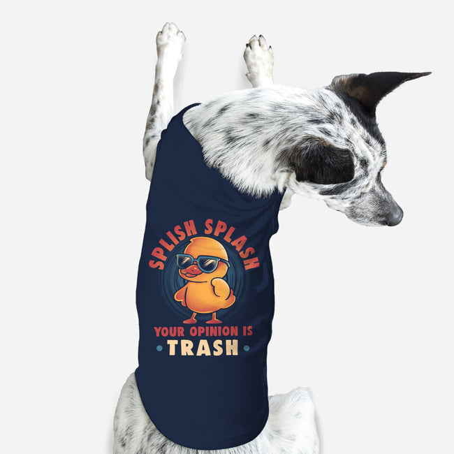 Your Opinion Is Trash-Dog-Basic-Pet Tank-eduely