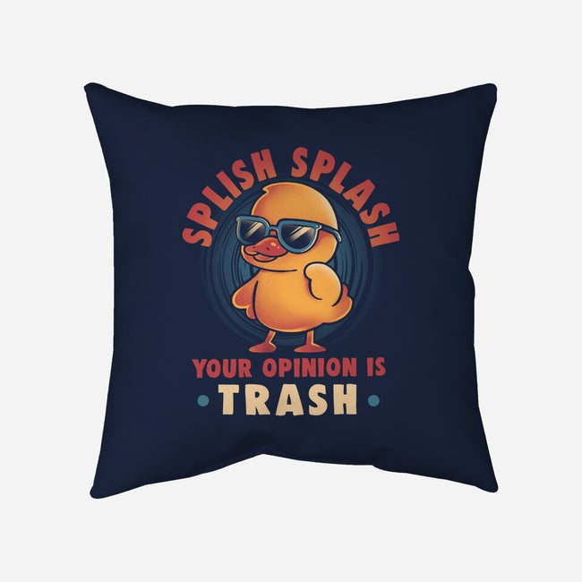 Your Opinion Is Trash-None-Removable Cover-Throw Pillow-eduely