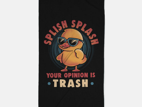 Your Opinion Is Trash