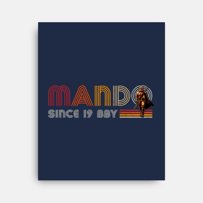 Mando Since 19BBY-None-Stretched-Canvas-DrMonekers