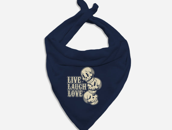 Live Laugh Love Skeleton