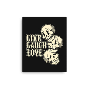 Live Laugh Love Skeleton