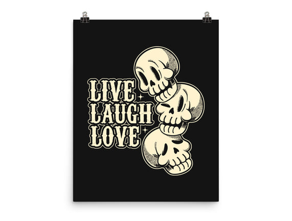 Live Laugh Love Skeleton