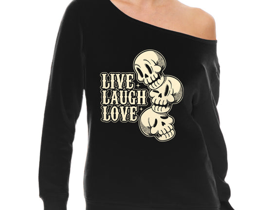 Live Laugh Love Skeleton