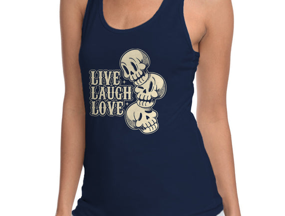 Live Laugh Love Skeleton