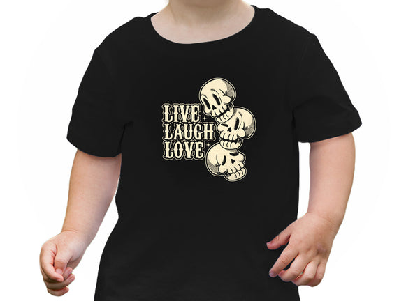 Live Laugh Love Skeleton