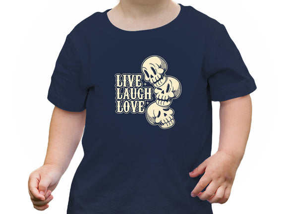 Live Laugh Love Skeleton