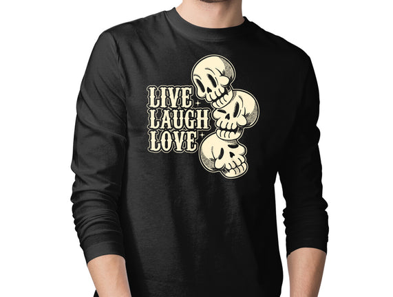 Live Laugh Love Skeleton