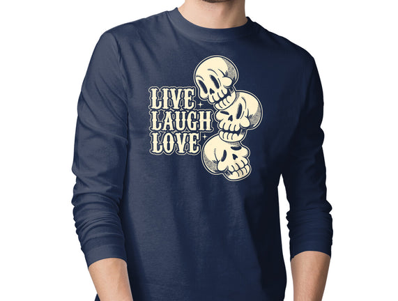 Live Laugh Love Skeleton